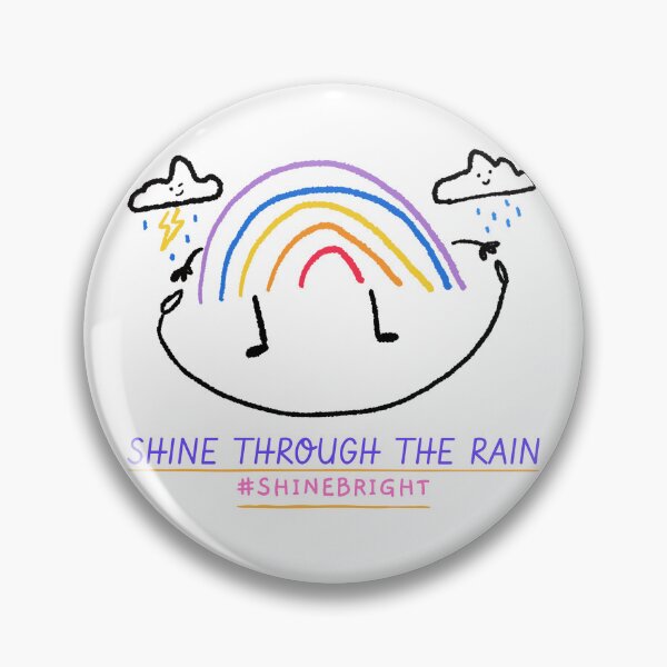 Artikelvorschau, Shine Through The Rain entworfen und verkauft von BoldImpDes.