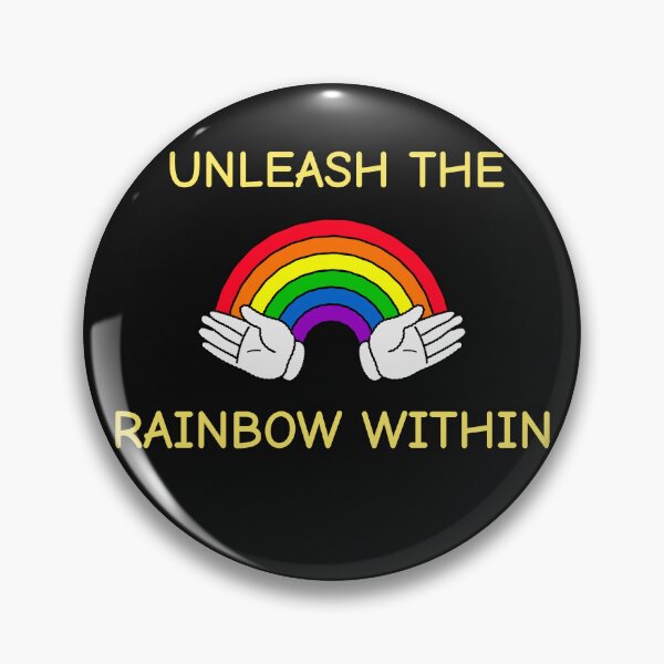 Artikelvorschau, Unleash the Rainbow Within entworfen und verkauft von BoldImpDes.