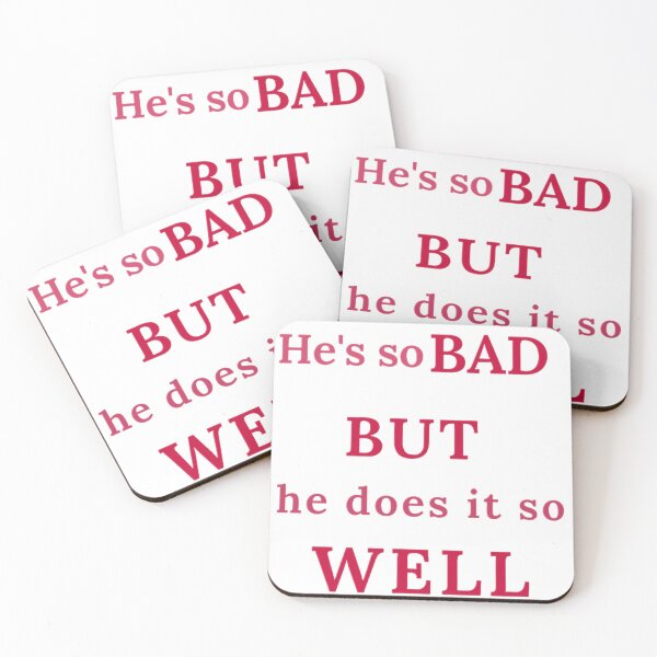 Item preview, He's so bad but he does it so well designed and sold by authenticwords.