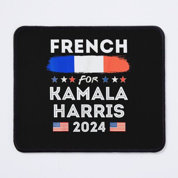 Item preview, French for Kamala Harris 2024 designed and sold by J-C-K-C.