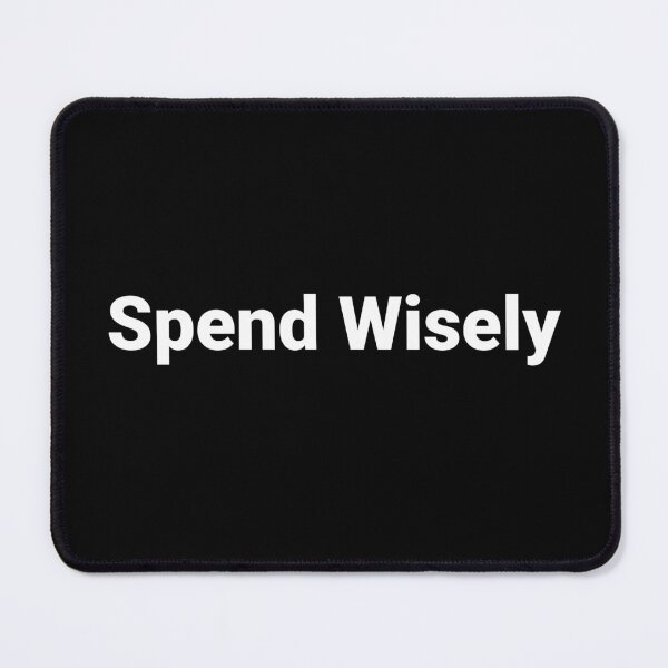 Item preview, Spend Wisely designed and sold by Text-based T-Shirts and Gifts.