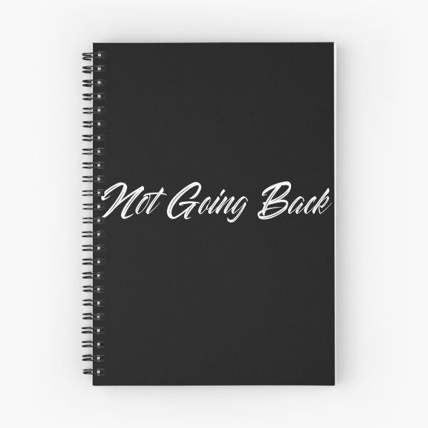 Item preview, Not Going Back designed and sold by BoldImpDes.