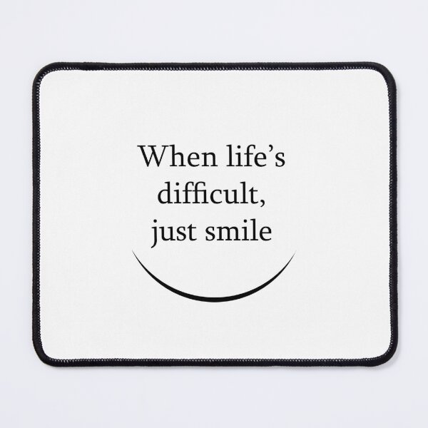 Item preview, Just smile everyday, every time designed and sold by ZenZero88.