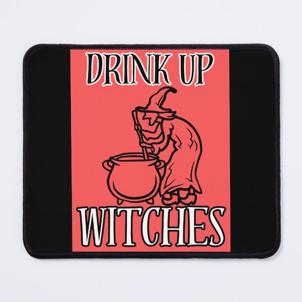 Item preview, Drink up witches designed and sold by Willshire.