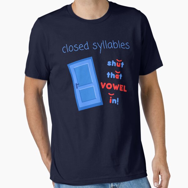closed syllable shirt Essential T-Shirt