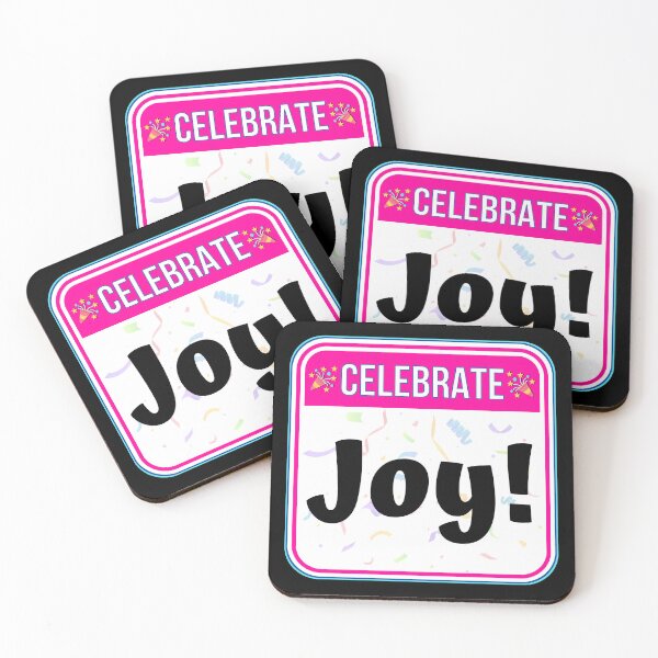 Item preview, CELEBRATE:  Joy! - funny celebration signs designed and sold by DesignsFromTW-S.
