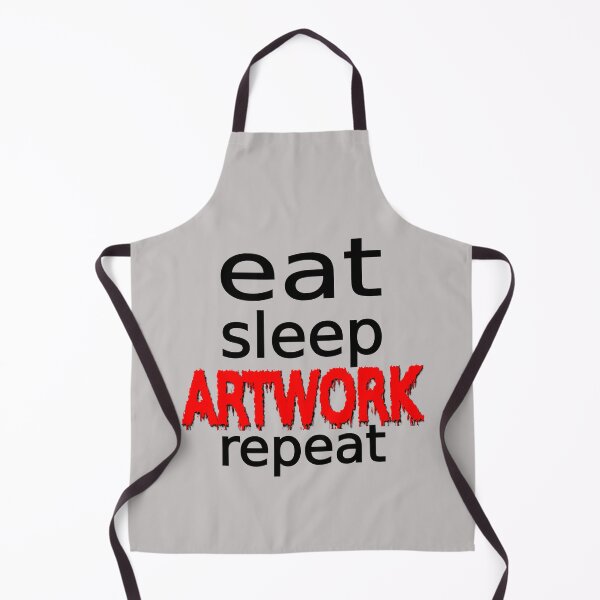 Item preview, Eat Sleep Artwork Repeat designed and sold by Goods4SaleNow.
