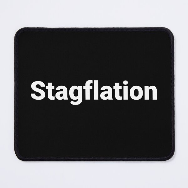 Item preview, Stagflation designed and sold by Text-based T-Shirts and Gifts.