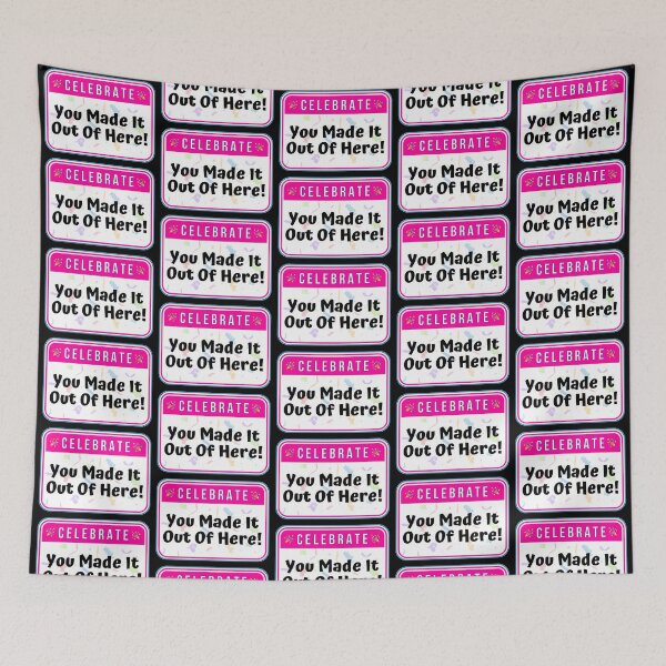 Item preview, CELEBRATE:  You Made It Out Of Here! - funny warning signs designed and sold by DesignsFromTW-S.