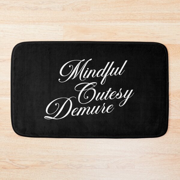 Item preview, Copy of Copy of Mindful, Cutesy, Demure - White designed and sold by craycrayowl.