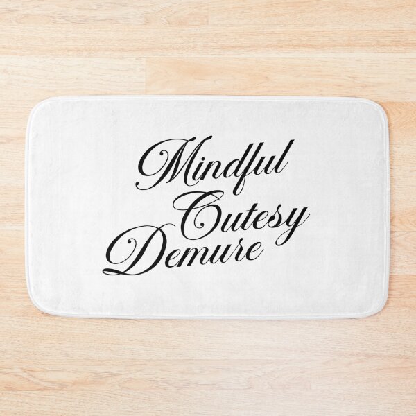 Item preview, Copy of Copy of Copy of Mindful, Cutesy, Demure - Black designed and sold by craycrayowl.