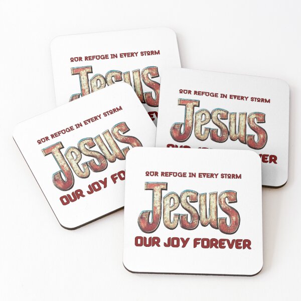 Item preview, Jesus, our refuge in every storm, our joy forever. designed and sold by bAIryBarn.