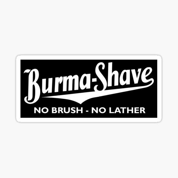 Item preview, Burma Shave designed and sold by MtWoodsonSales.