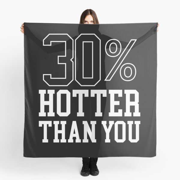 Hotter Scarves | Redbubble
