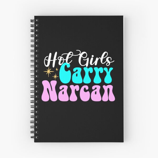 Item preview, Hot Girls Carry Narcan | Public Health Nurse designed and sold by ZAIKY DREAMS.