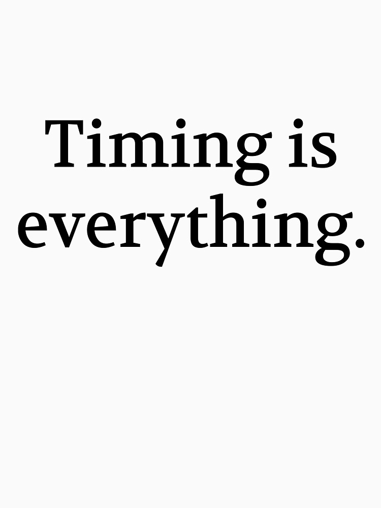 Thumbnail 7 of 7, Classic T-Shirt, Bullwit! funny money apparel and accessories - "Timing is everything" designed and sold by Bullwit.