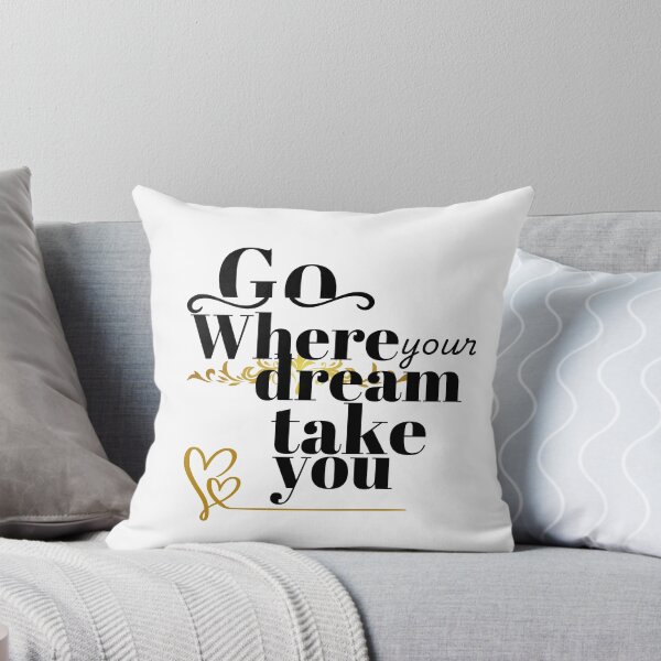 Item preview, Go where your dream takes you  designed and sold by INK & PATTERN .