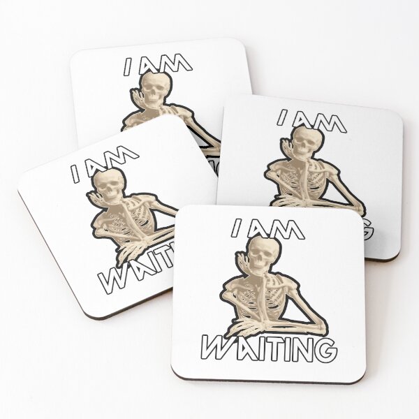 Item preview, Funny Skeleton Waiting - I Am Waiting - Humorous Design designed and sold by koreatvtea.