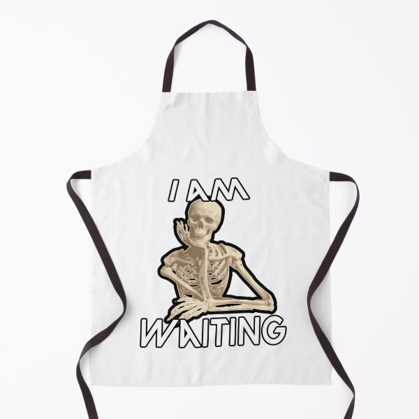 Item preview, Funny Skeleton Waiting - I Am Waiting - Humorous Design designed and sold by koreatvtea.