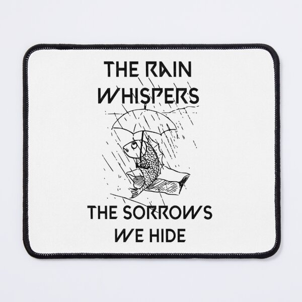 Item preview, The Rain Whispers - Hidden Sorrows Quote - Emotional Design designed and sold by koreatvtea.