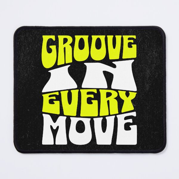 Item preview, Groove in every move designed and sold by smanopla.