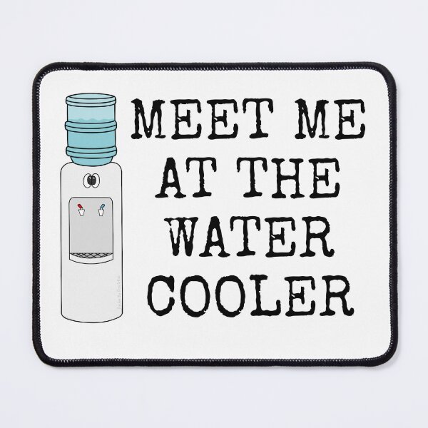 Item preview, Meet Me At The Water Cooler, Office Funny designed and sold by doodlerob.