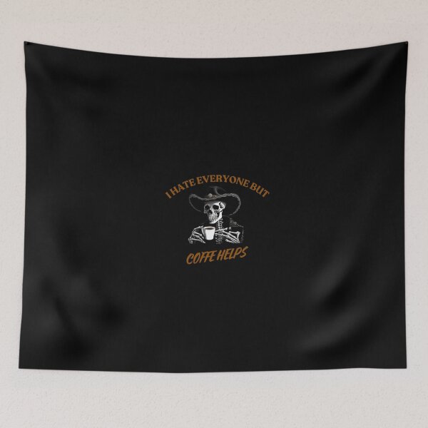 Item preview, I Hate Everyone but coffe helps designed and sold by Delgiur.