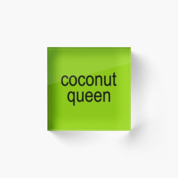 Item preview, Coconut Queen Brat designed and sold by Maddy Jezerski.