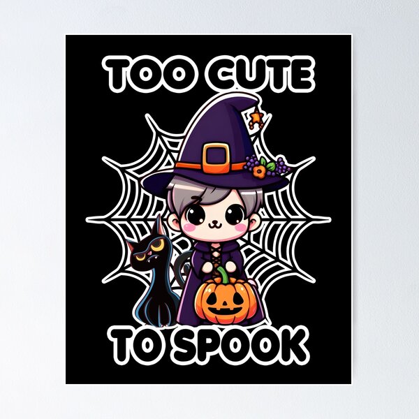 Item preview, Too Cute To Spook | Halloween 2024  designed and sold by BDLuck2021.