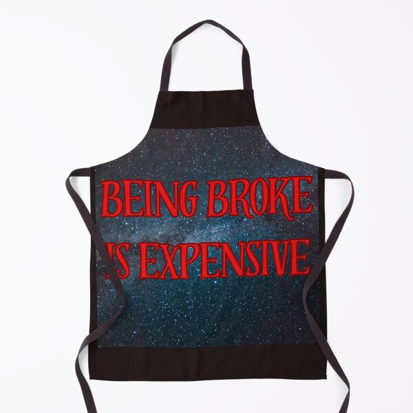 Item preview, "Being Broke is Expensive: A Bold Statement for Financial Truths!" designed and sold by Mrpalaad.