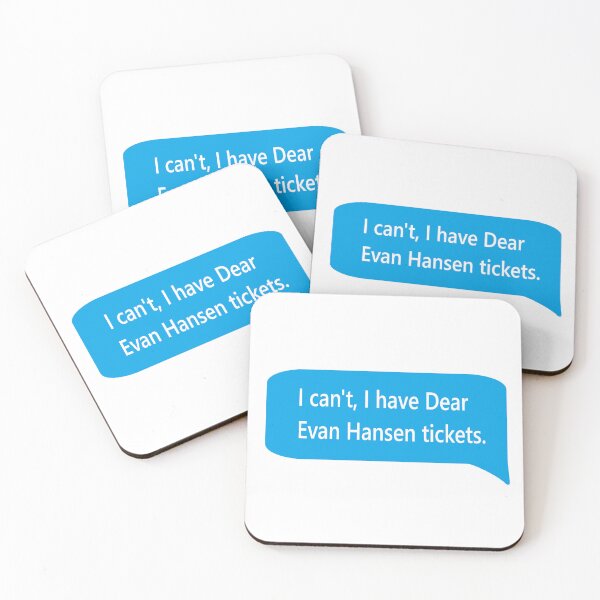 Item preview, I Can't, I Have Dear Evan Hansen Tickets designed and sold by WestEndRebecca.