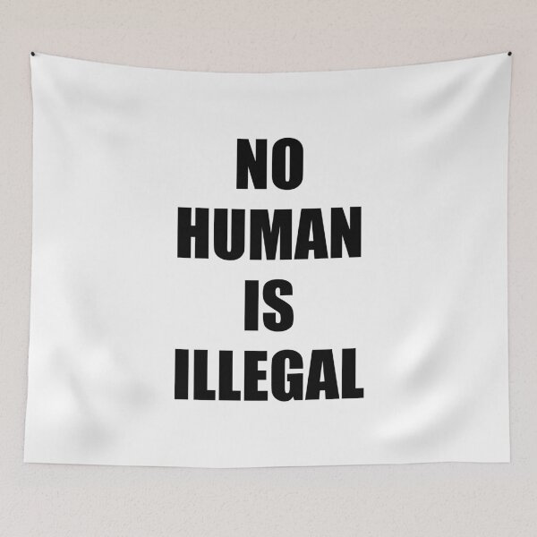 Item preview, No Human Is Illegal  designed and sold by Inspirationmotivation.
