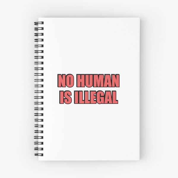 Item preview, No Human Is Illegal designed and sold by Inspirationmotivation.