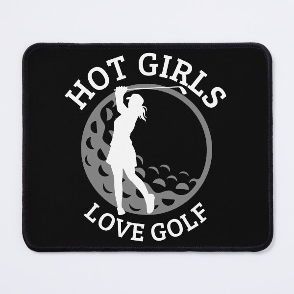Item preview, Hot Girls Love Golf, White designed and sold by UNK-Fatigues.