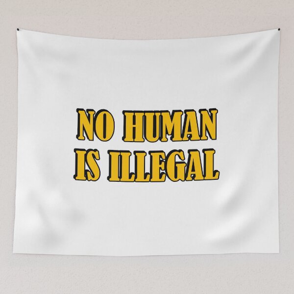 Item preview, No Human Is Illegal designed and sold by Inspirationmotivation.