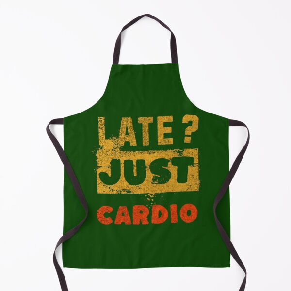 Item preview, Late? Just Cardio designed and sold by Syrupulse.