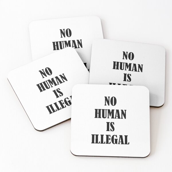 Item preview, No Human Is Illegal  designed and sold by Inspirationmotivation.