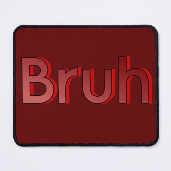 Item preview, Bruh. Design designed and sold by akitahti.