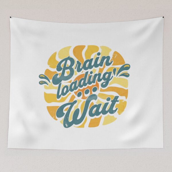 Item preview, Brain loading... Wait designed and sold by Syrupulse.