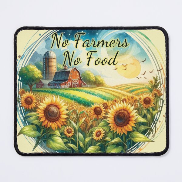 Item preview, No Farmers No Food No Future Sunflower Field designed and sold by heartsake.