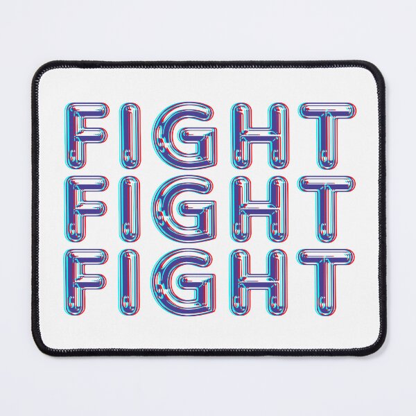 Item preview, FIGHT FIGHT FIGHT designed and sold by DEWDesigns.