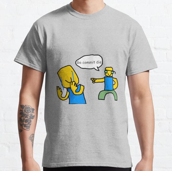 Roblox Funny Moments T Shirts Redbubble - funny roblox guests rgocommitdie funny roblox screenshots