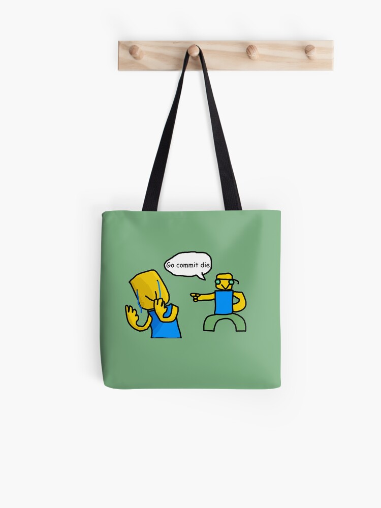 Go Commit Die Tote Bag - roblox go commit die caseskin for samsung galaxy by smoothnoob