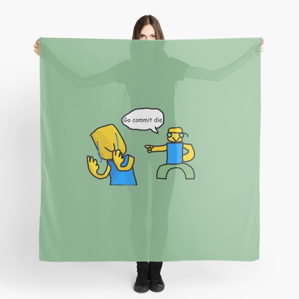 Roblox Cringe Scarves Redbubble - roblox go commit die memes how to get free robux on your