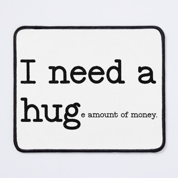 Item preview, I need a hug designed and sold by Artingo.