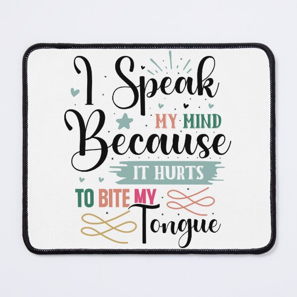 Item preview, I Speak My Mind  designed and sold by CultDigHoriz.