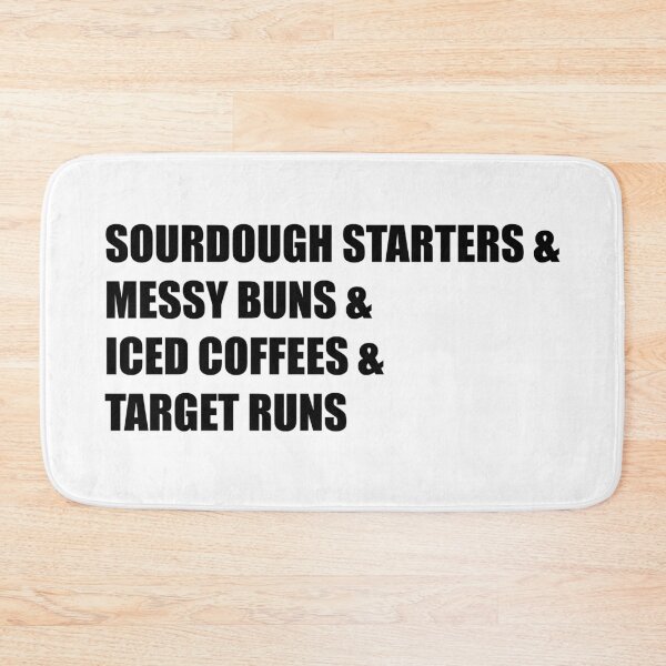 Item preview, sourdough&buns&coffee&target designed and sold by Shirt-Ya.