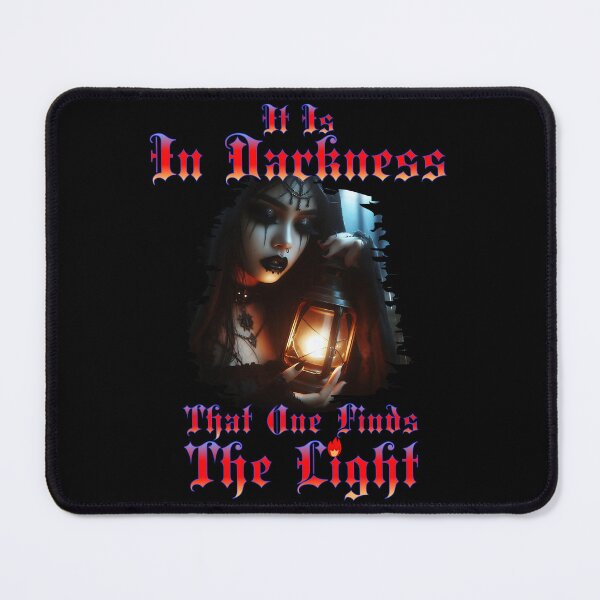 Item preview, It is In Darkness That One Finds The Light designed and sold by NuttySqueaky.