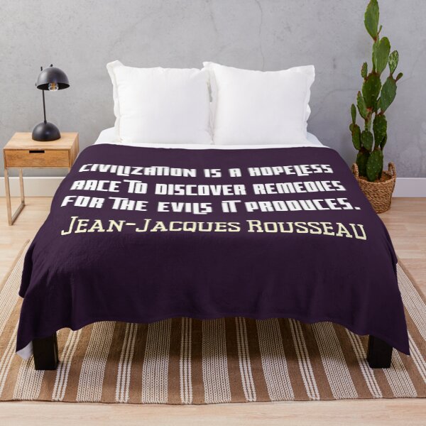 Item preview, Jean-Jacques Rousseau Quote: Civilization is a hopeless race to discover remedies for the evils it produces. designed and sold by artbleed.