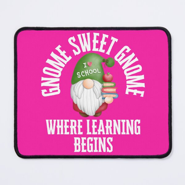 Item preview, A cute gnome gnome sweet gnome where learning begins I love school graphics designed and sold by PerkyParakeet.